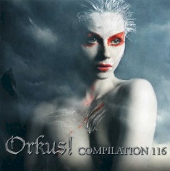 Orkus! Compilation 116