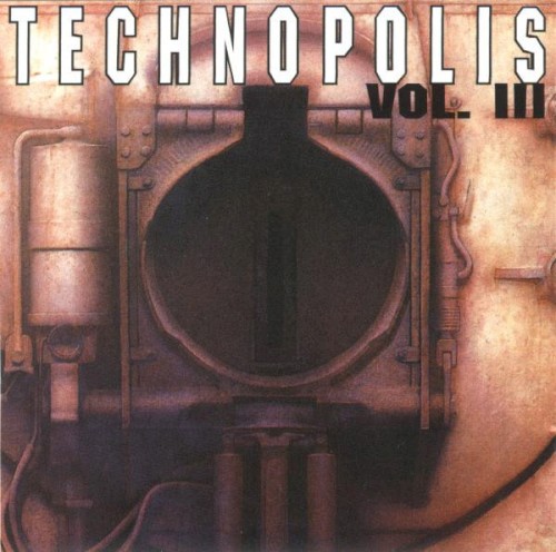 Technopolis, Volume III