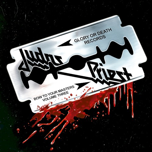 Bow to Your Masters Volume 3: Judas Priest