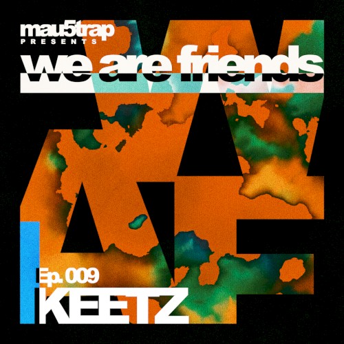 we are friends radio - episode 009