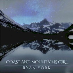 Coast and Mountains Girl