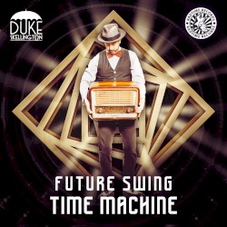Future Swing Time Machine