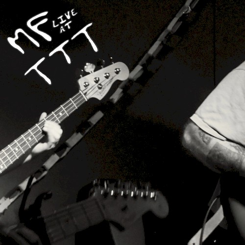 MF live at TTT
