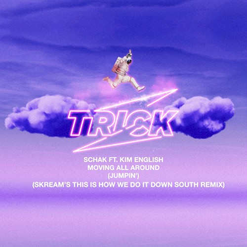 Moving All Around (Jumpin’) (Skream’s This Is How We Do It Down South remix)