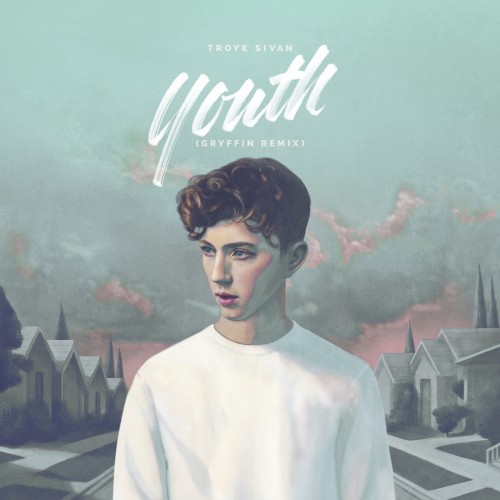 YOUTH (Gryffin remix)