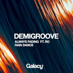 Always Fading / Rain Dance