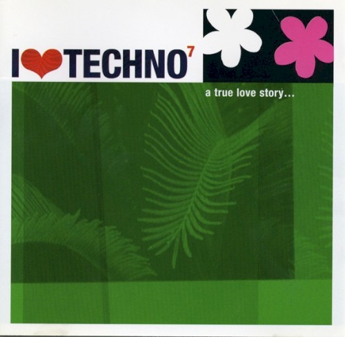 I ♥ Techno 7: A True Love Story