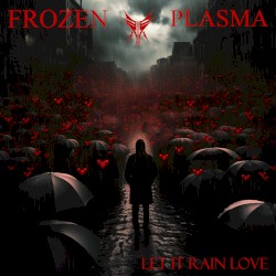Let It Rain Love