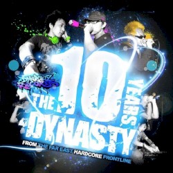 The 10 Years Dynasty