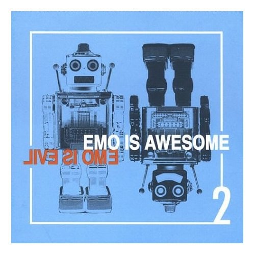 Emo Is Awesome, Emo Is Evil 2