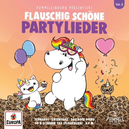 Pummeleinhorn Präsentiert Flauschig Schöne Partylieder