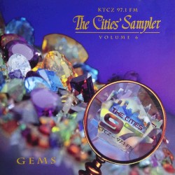 Cities 97 Sampler, Volume 6 (Gems)