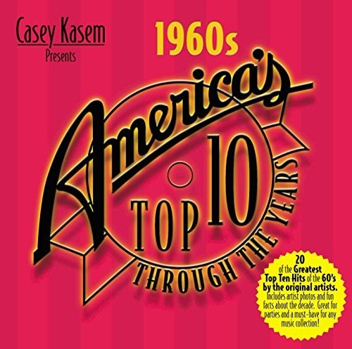 Casey Kasem presents America’s Top 10 Through the Years: 1960s