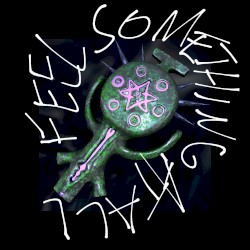 Feel Something at All
