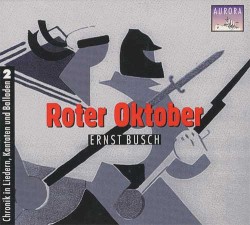 Chronik in Liedern, Kantaten und Balladen, Volume 2: Roter Oktober