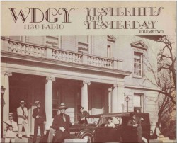WDGY 1130 Radio Yesterhits from Yesterday Volume Two