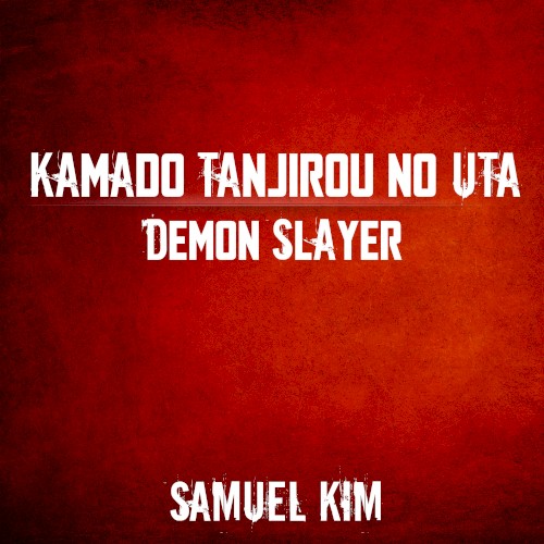 Kamado Tanjirou no Uta - Orchestral Version (from "Demon Slayer")