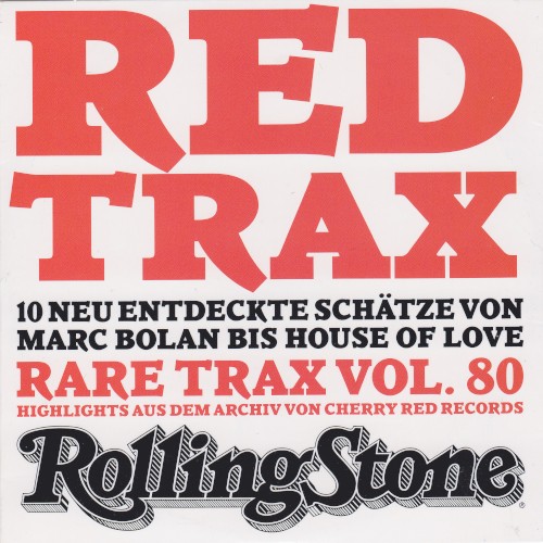 Rolling Stone: Rare Trax, Volume 80: Red Trax: Highlights aus dem Archiv von Cherry Red Records