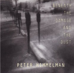 Beneath the Damage and the Dust