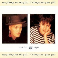 I Always Was Your Girl