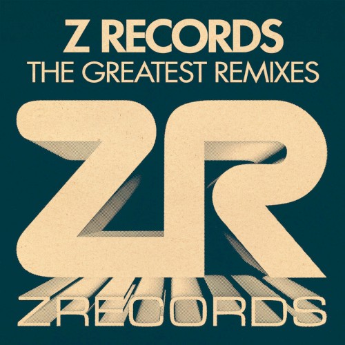 Z Records - The Greatest Remixes