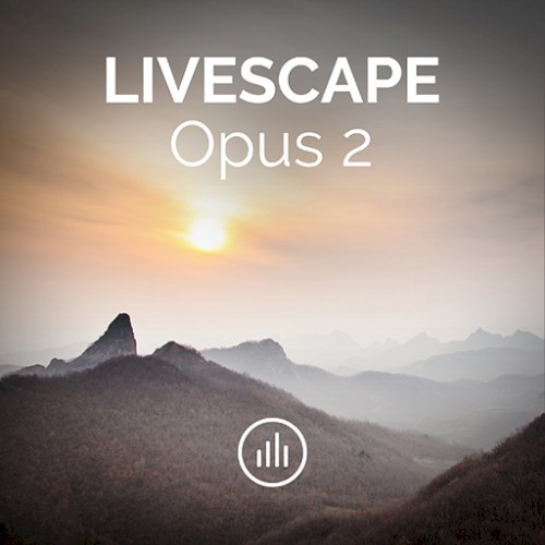Livescape Opus 2