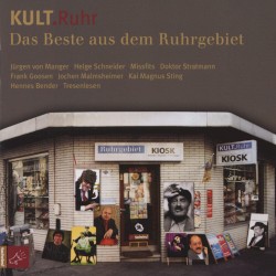 KULT.Ruhr - Das Beste aus dem Ruhrgebiet