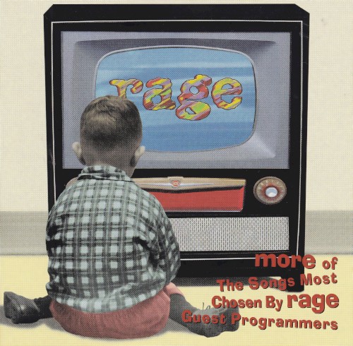 Rage: More of the Songs Most Chosen by Rage Guest Programmers
