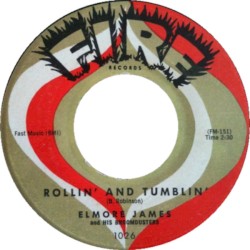 Rollin’ and Tumblin’ / I’m Worried