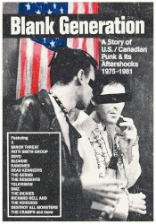 Blank Generation: A Story of U.S./Canadian Punk & Its Aftershocks 1975–1981