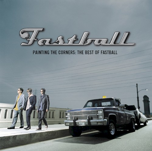 Painting the Corners: The Best of Fastball
