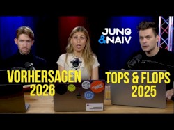 Jung & Naiv, „Vorhersagen 2026 + Unsere Tops & Flops 2025“