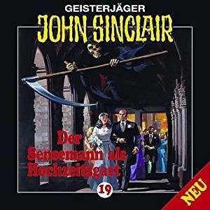 Geisterjäger John Sinclair Folge 019: Der Sensemann als Hochzeitsgast