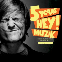 5 Years Hey! Muzik