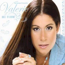 DJ Nelson presenta Valerie Mi Flow