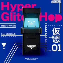 Hyper Glitch Hop -Level01-