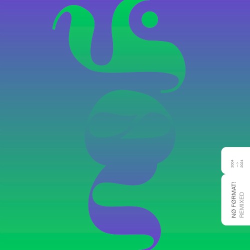 NØ FØRMAT! Remixed (2004-2024)