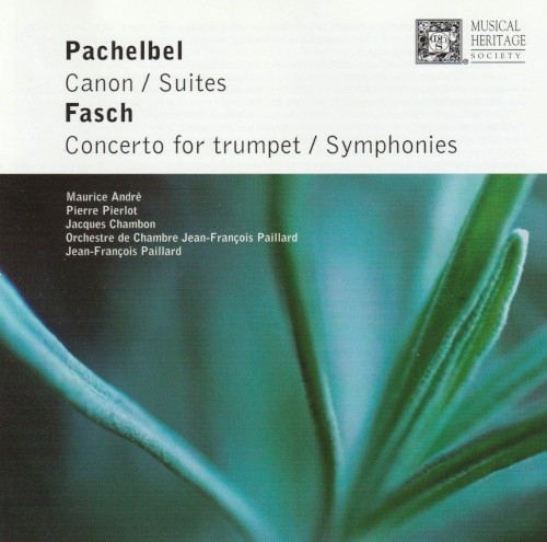 Pachelbel: Canon / Suites / Fasch: Concerto for trumpet / Symphonies
