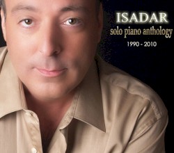 Solo Piano Anthology: 1990 - 2010