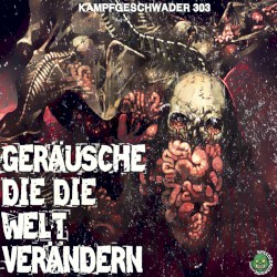 Geräusche Die Die Welt Verändern