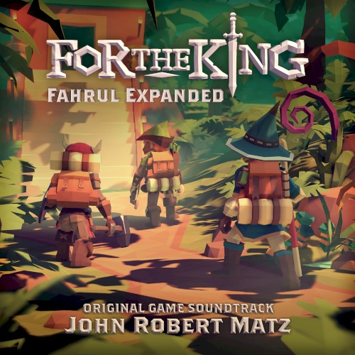 For the King: Fahrul Expanded (Original Game Soundtrack)