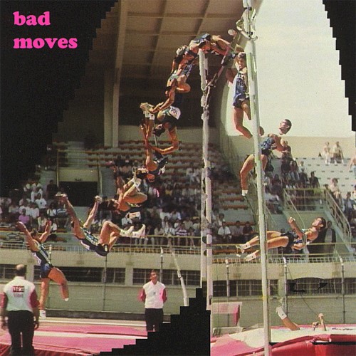Bad Moves