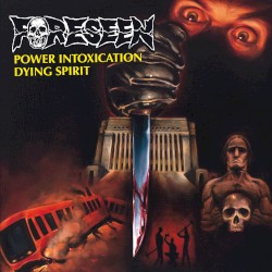 Power Intoxication / Dying Spirit