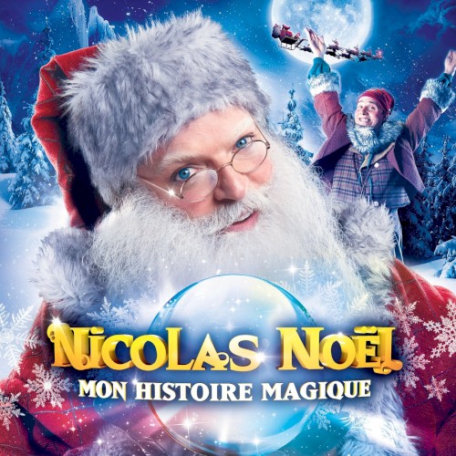 Nicolas Noël, mon histoire magique