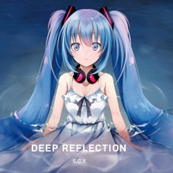DEEP REFLECTION