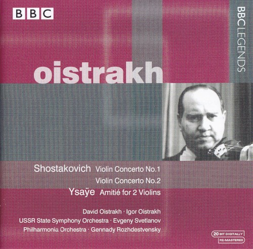 Shostakovich: Violin Concerto no. 1 / Violin Concerto no. 2 / Ysaÿe: Amitié for 2 Violins