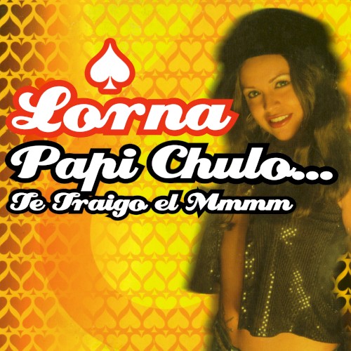 Papi chulo… te traigo el mmmm