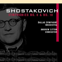 Symphonies No. 6 & No. 10