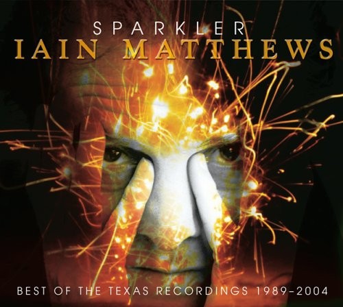 Sparkler: Best of the Texas Recordings 1989-2004