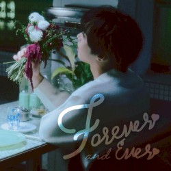 Forever and Ever